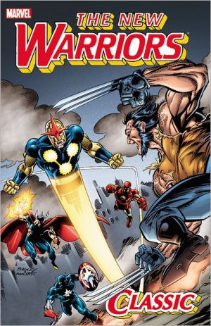 New Warriors Classic - Volume 3