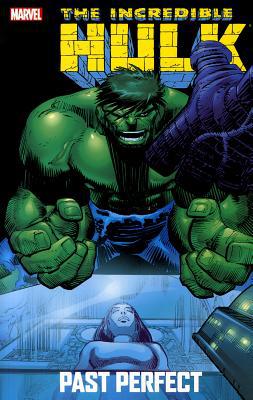 Incredible Hulk: Past Perfect