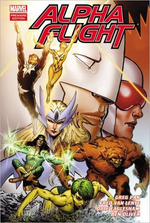 Alpha Flight by Greg Pak and Fred Van Lente Volume 1