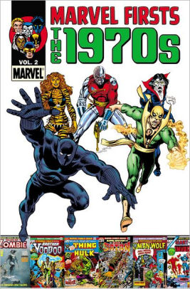 Marvel Firsts: The 1970s - Volume 2