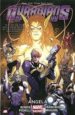 Guardians of the Galaxy by Bendis, Volume 2: Angela