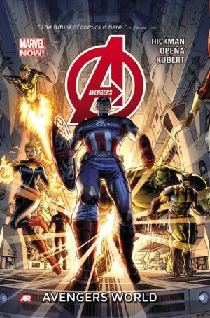 Avengers by Jonathan Hickman Volume 1: Avengers World