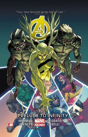 Avengers by Jonathan Hickman Volume 3: Prelude to Infinity