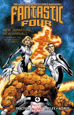 Fantastic Four - Volume 1: New Departure, New Arrivals