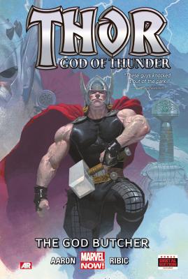 Thor: God of Thunder, Volume 1: The God Butcher