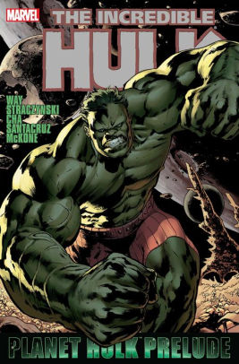 Hulk: Planet Hulk Prelude