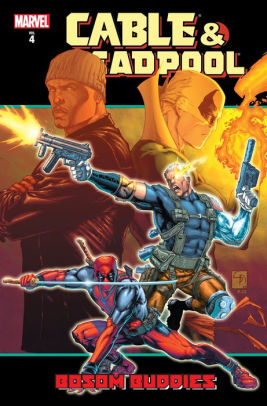 Cable & Deadpool, Volume 4: Bosom Buddies