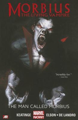 Morbius: The Living Vampire: The Man Called Morbius