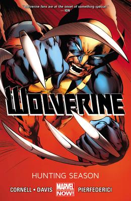 Wolverine - Volume 1: Hunting Season