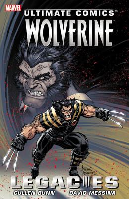 Ultimate Comics Wolverine: Legacies