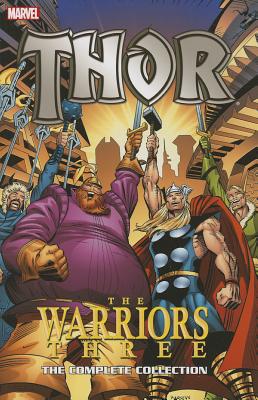 Thor: The Warriors Three: The Complete Collection