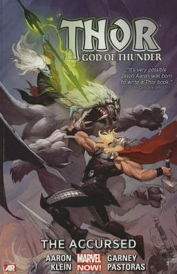 Thor: God of Thunder, Volume 3: The Accursed