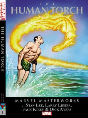 Marvel Masterworks: The Human Torch, Volume 1