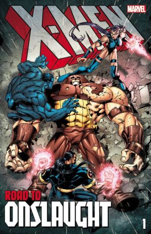 X-Men: The Road to Onslaught Volume 1