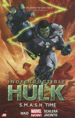 Indestructible Hulk Volume 3: S.M.A.S.H. Time