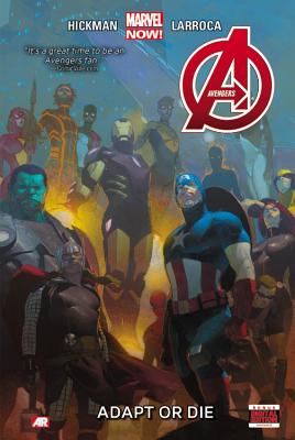 Avengers by Jonathan Hickman Volume 5: Adapt or Die