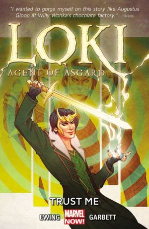 Loki: Agent of Asgard Volume 1: Trust Me