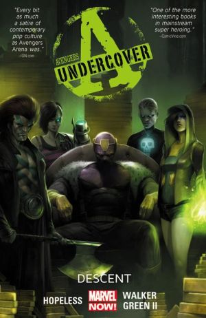Avengers Undercover Volume 1: Descent