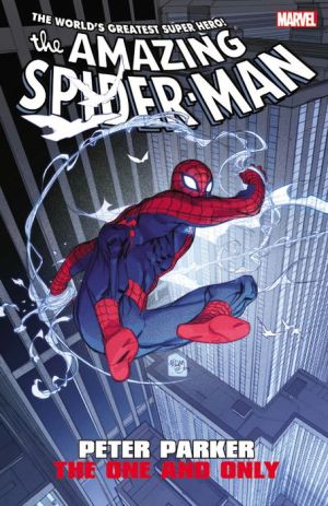 Amazing Spider-Man: Peter Parker: The One and Only