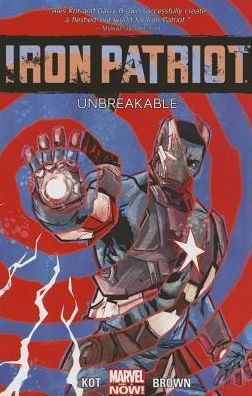 Iron Patriot: Unbreakable