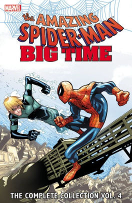 Spider-Man: Big Time: The Complete Collection Volume 4
