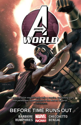 Avengers World Volume 4: Before Times Runs Out