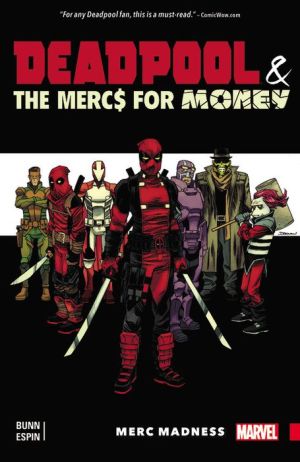 Deadpool & the Mercs For Money Vol. 0: Merc Madness