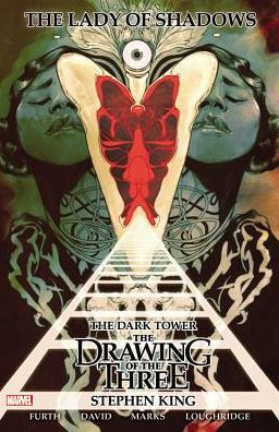 Stephen King's Dark Tower: The Drawing of the Three - Lady of Shadows