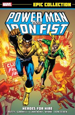 Power Man & Iron Fist Epic Collection: Heroes for Hire