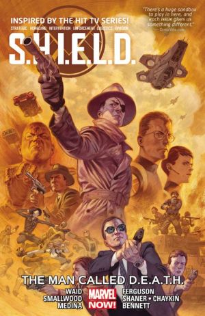 S.H.I.E.L.D. Vol. 2: The Man Called D.E.A.T.H.