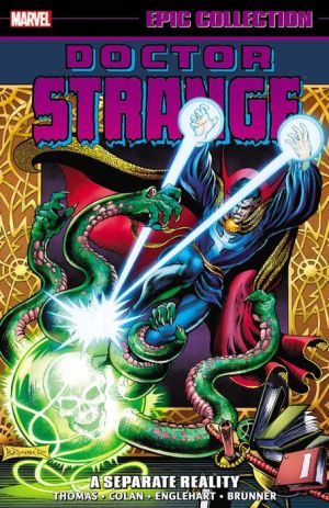 Doctor Strange Epic Collection: A Separate Reality