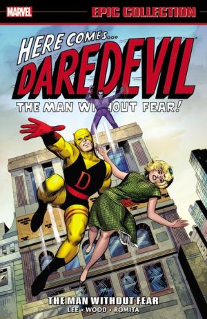 Daredevil Epic Collection: The Man Without Fear