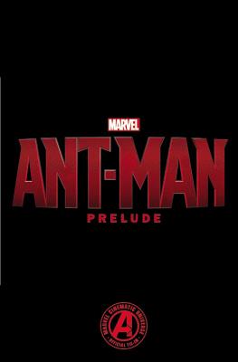 Marvel's Ant-Man Prelude
