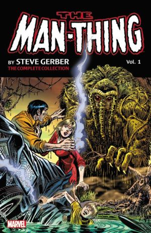 Man-Thing by Steve Gerber: The Complete Collection Vol. 1