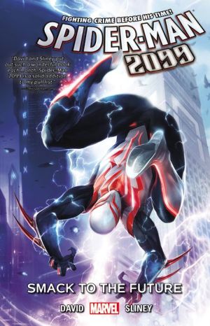 Spider-Man 2099, Volume 3: Smack to the Future