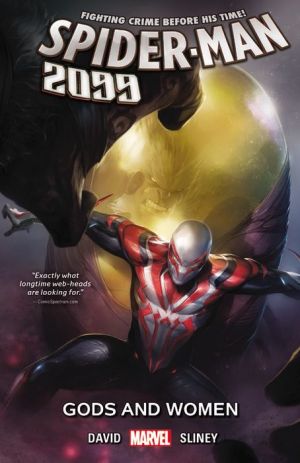 Spider-Man 2099, Volume 4: Gods and Women
