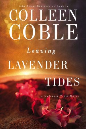 Leaving Lavender Tides: A Novella