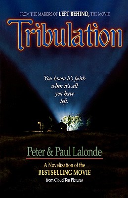 Tribulation: The Novel