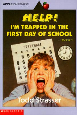 Help! I'm Trapped In the First Day of School Forever