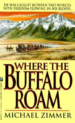 Where the Buffalo Roam