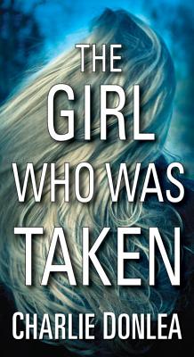 The Girl Who Was Taken