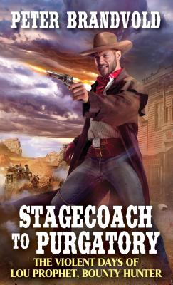 Stagecoach to Purgatory