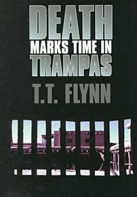 Death Marks Time in Trampas