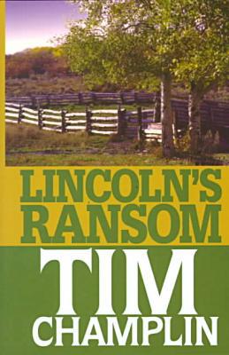 Lincoln's Ransom