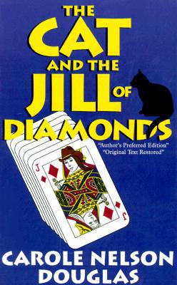 The Cat and the Jill of Diamonds