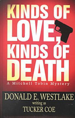 Kinds of Love, Kinds of Death