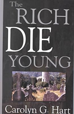 The Rich Die Young