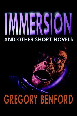 Immersion and Other Short Novels