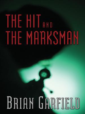 The Hit and the Marksman
