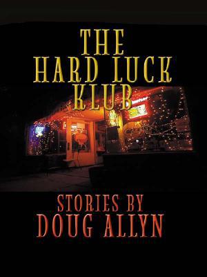 The Hard Luck Klub